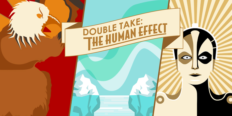 Double Take: The Human Effect